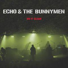 Echo And The Bunnymen : Do It Clean